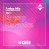 코케 - Amiga Mia : Originally Performed By Yuri (Karaoke Verison) - Single